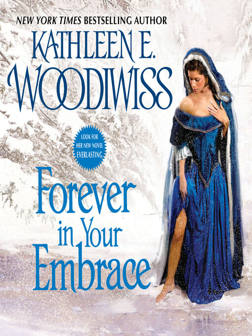 Title details for Forever in Your Embrace by Kathleen E. Woodiwiss - Available